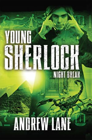 [Young Sherlock Holmes 01] • Young Sherlock · Night Break